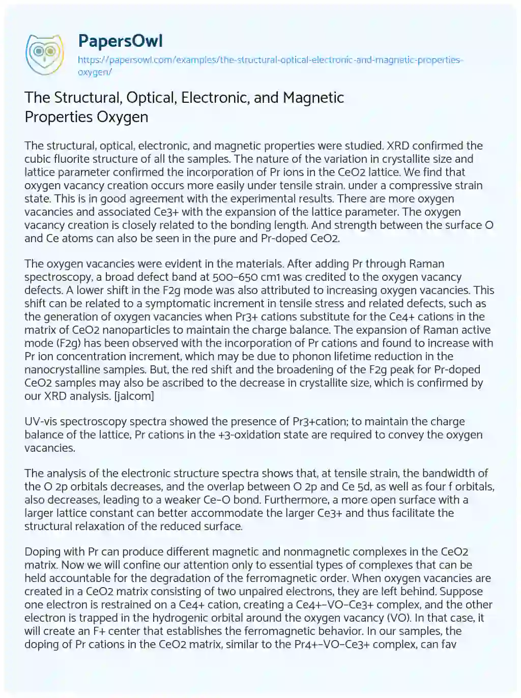 Essay on The Structural, Optical, Electronic, and Magnetic Properties Oxygen