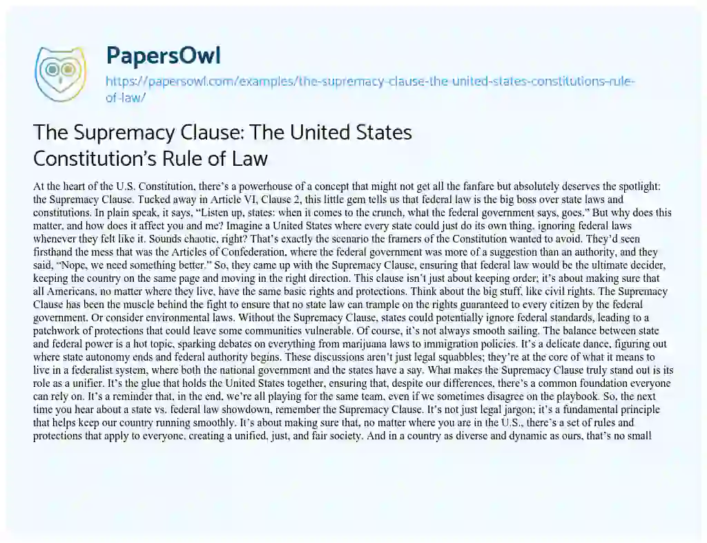 Essay on The Supremacy Clause: the United States Constitution’s Rule of Law