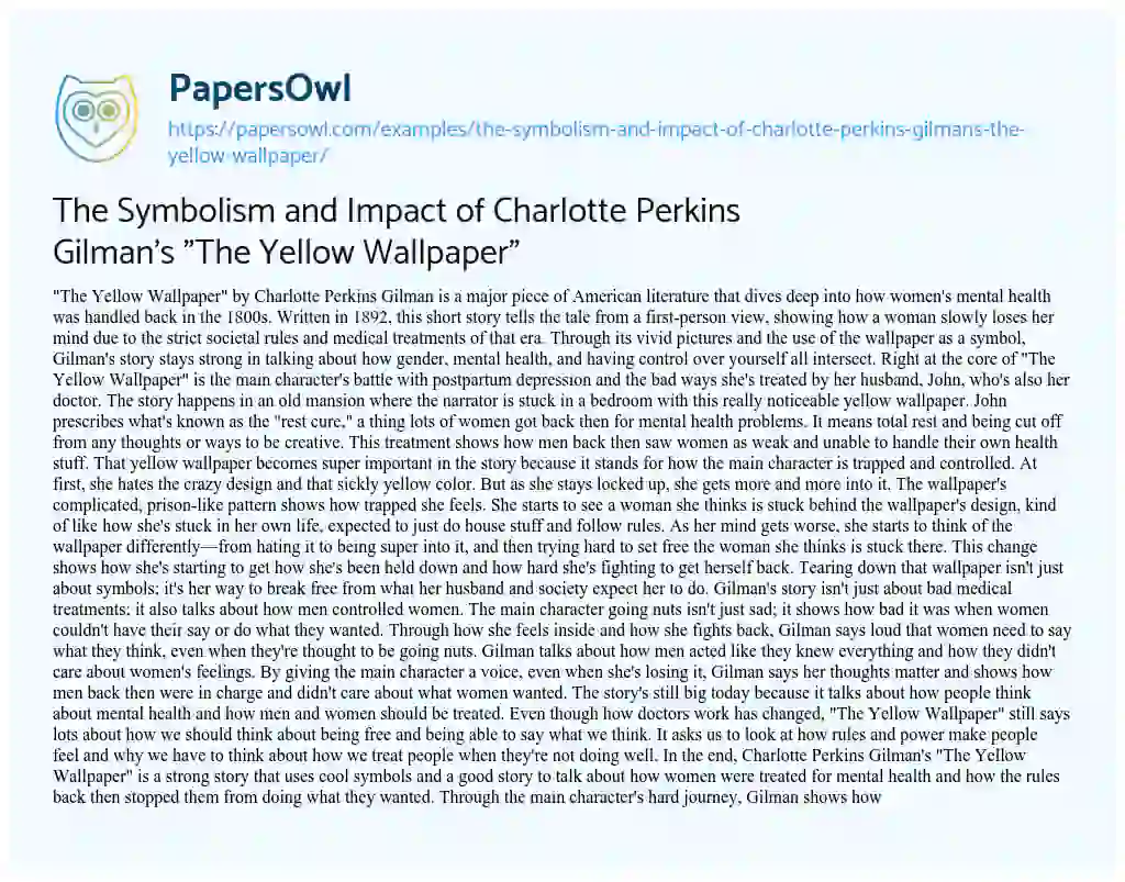 Essay on The Symbolism and Impact of Charlotte Perkins Gilman’s “The Yellow Wallpaper”