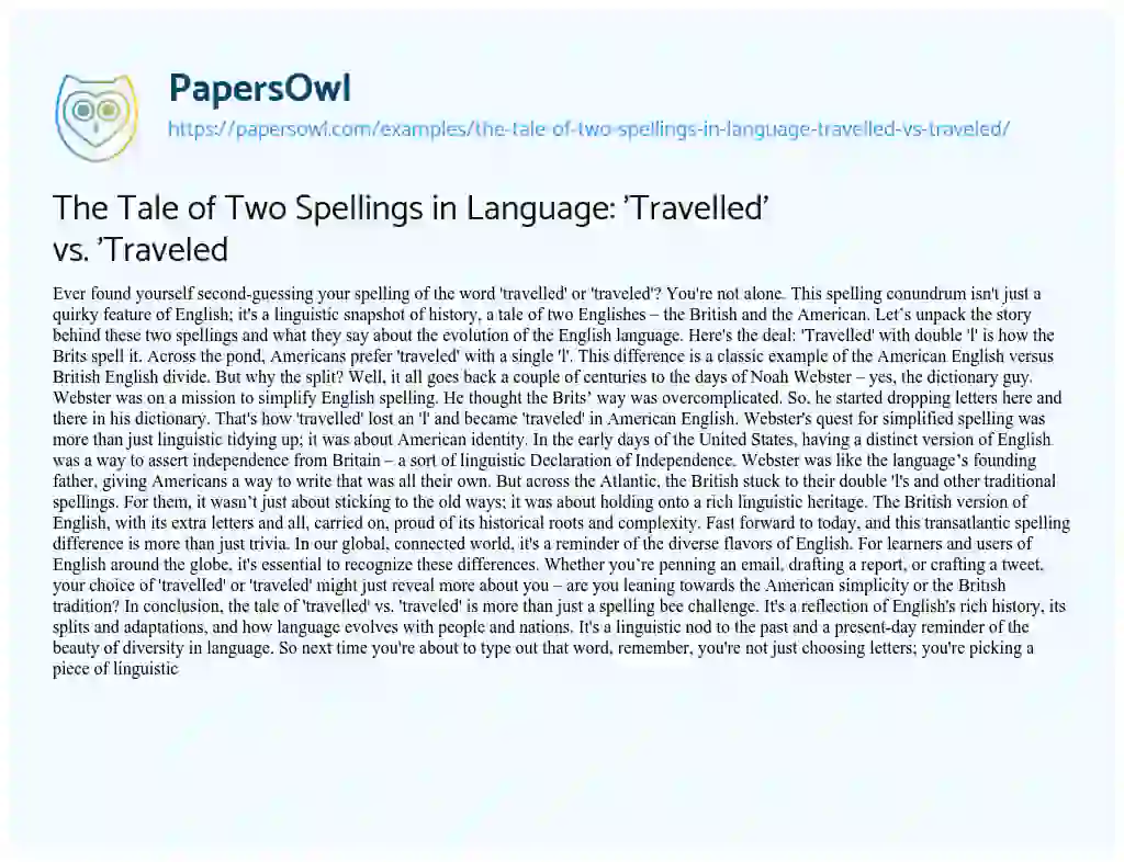 Essay on The Tale of Two Spellings in Language: ‘Travelled’ Vs. ‘Traveled