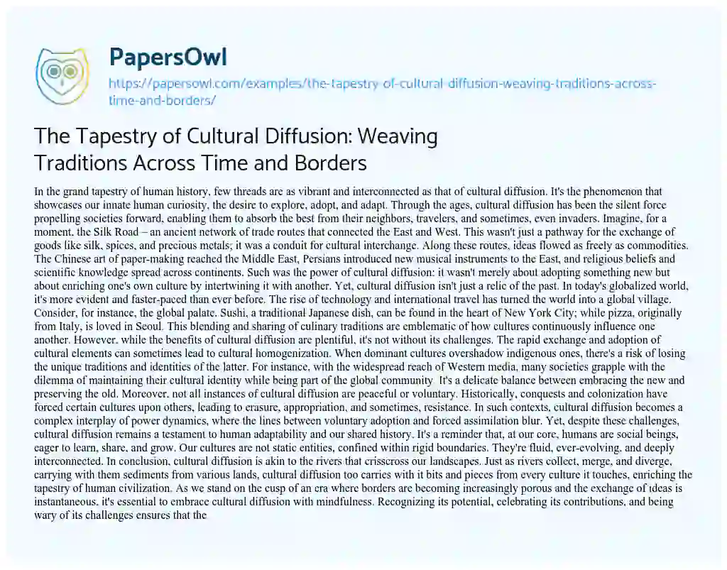 Essay on The Tapestry of Cultural Diffusion: Weaving Traditions Across Time and Borders