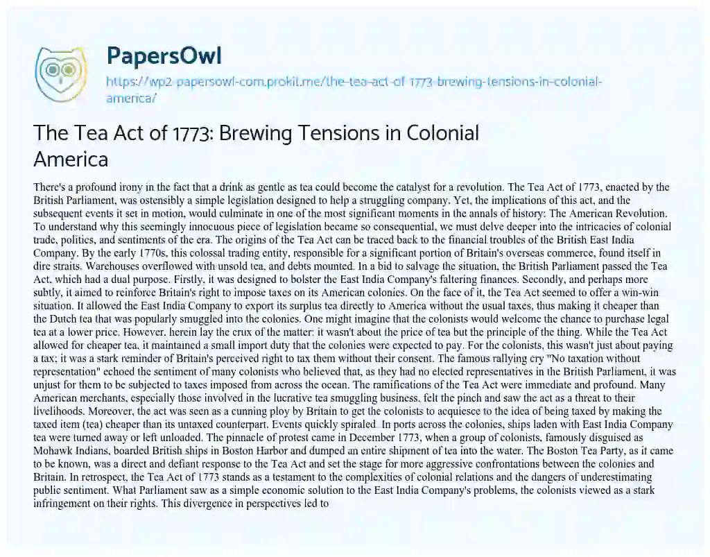 Essay on The Tea Act of 1773: Brewing Tensions in Colonial America