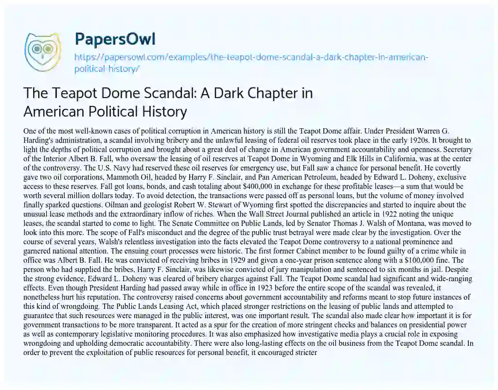 Essay on The Teapot Dome Scandal: a Dark Chapter in American Political History