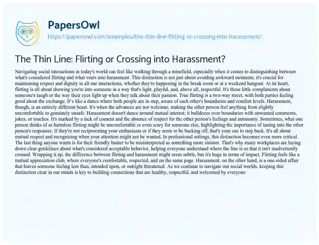 Essay on The Thin Line: Flirting or Crossing into Harassment?