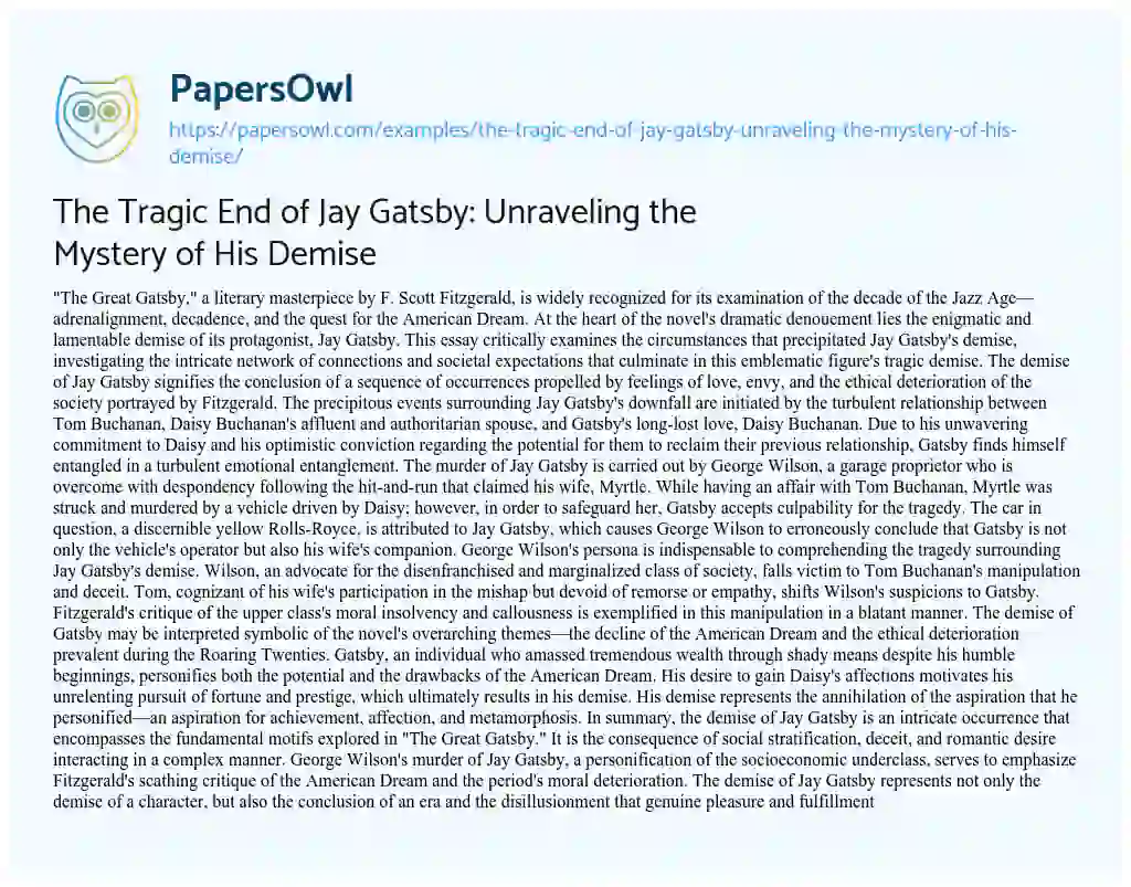 Essay on The Tragic End of Jay Gatsby: Unraveling the Mystery of his Demise