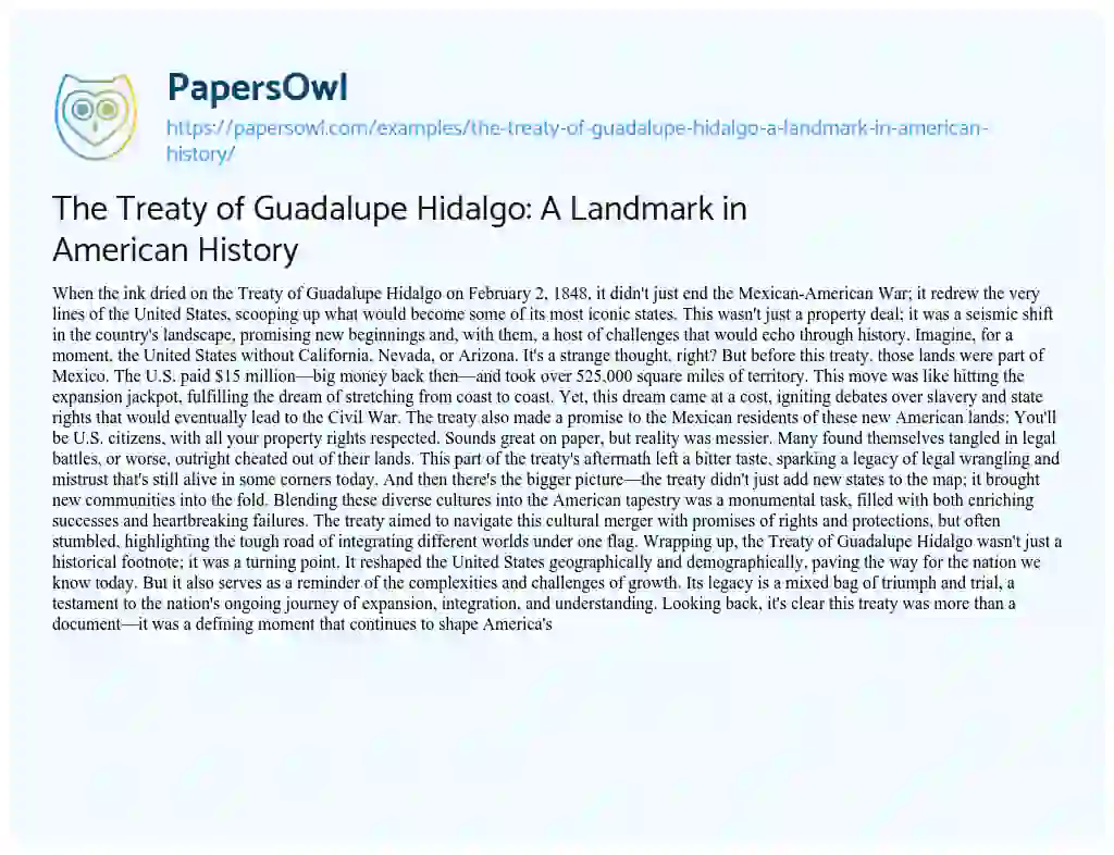Essay on The Treaty of Guadalupe Hidalgo: a Landmark in American History