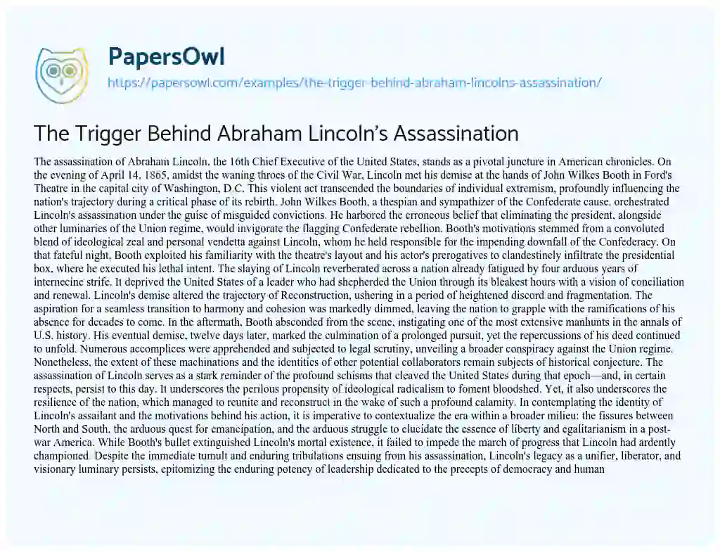 Essay on The Trigger Behind Abraham Lincoln’s Assassination
