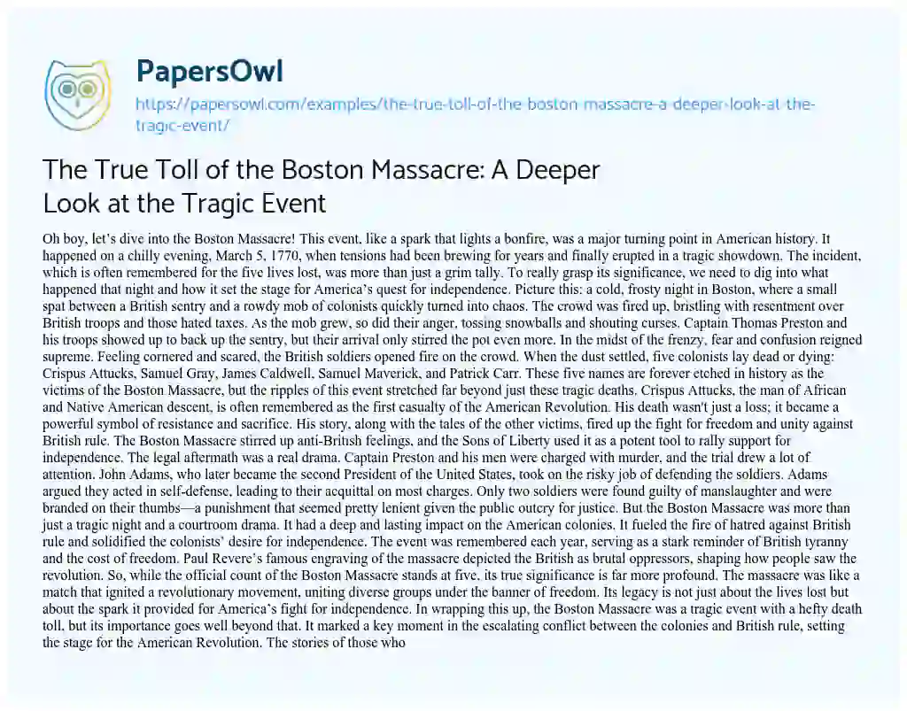 Essay on The True Toll of the Boston Massacre: a Deeper Look at the Tragic Event