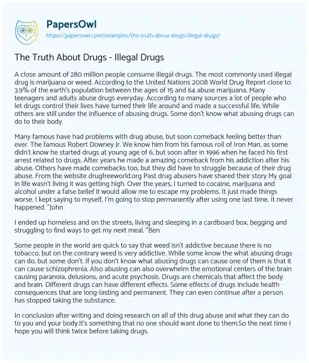 Essay on The Truth about Drugs – Illegal Drugs