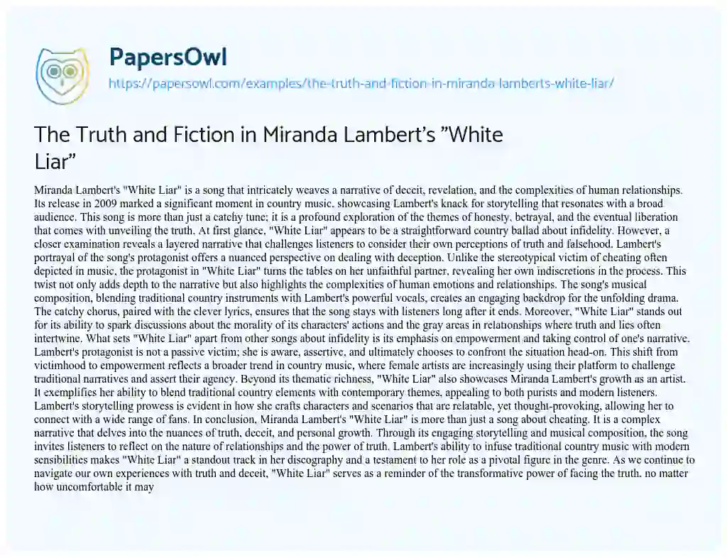 Essay on The Truth and Fiction in Miranda Lambert’s “White Liar”