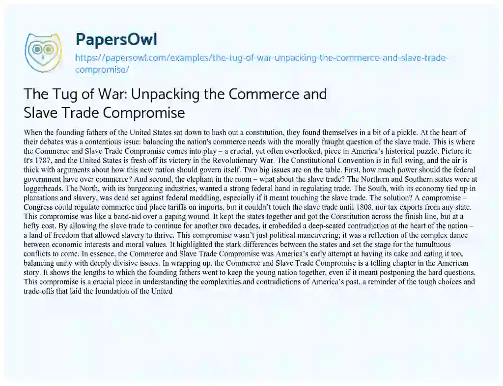 Essay on The Tug of War: Unpacking the Commerce and Slave Trade Compromise