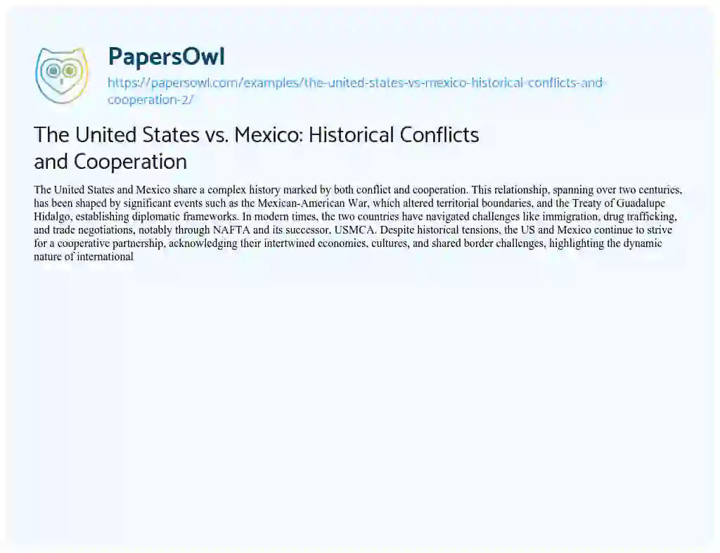 Essay on The United States Vs. Mexico: Historical Conflicts and Cooperation