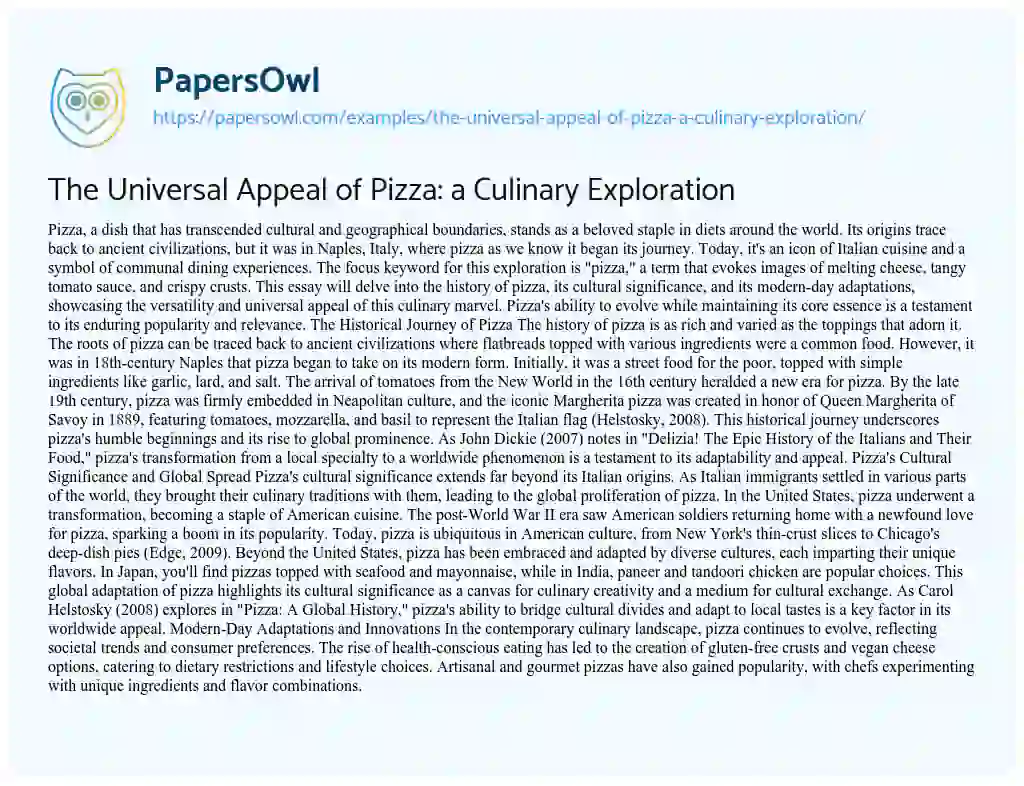 Essay on The Universal Appeal of Pizza: a Culinary Exploration