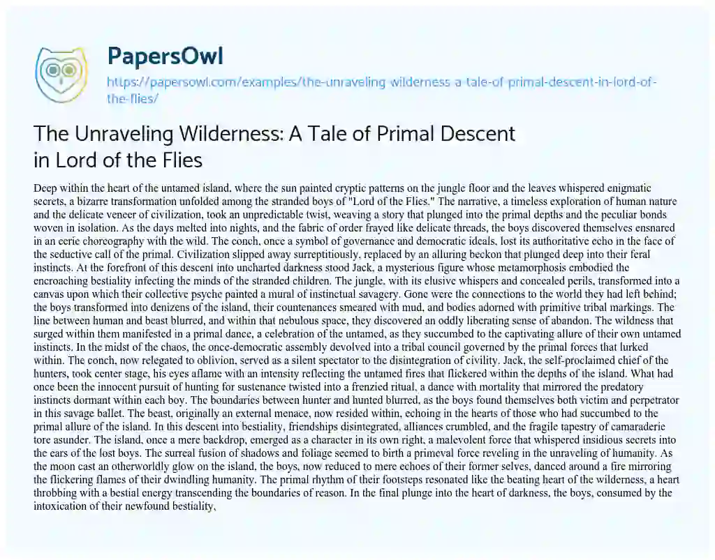 Essay on The Unraveling Wilderness: a Tale of Primal Descent in Lord of the Flies