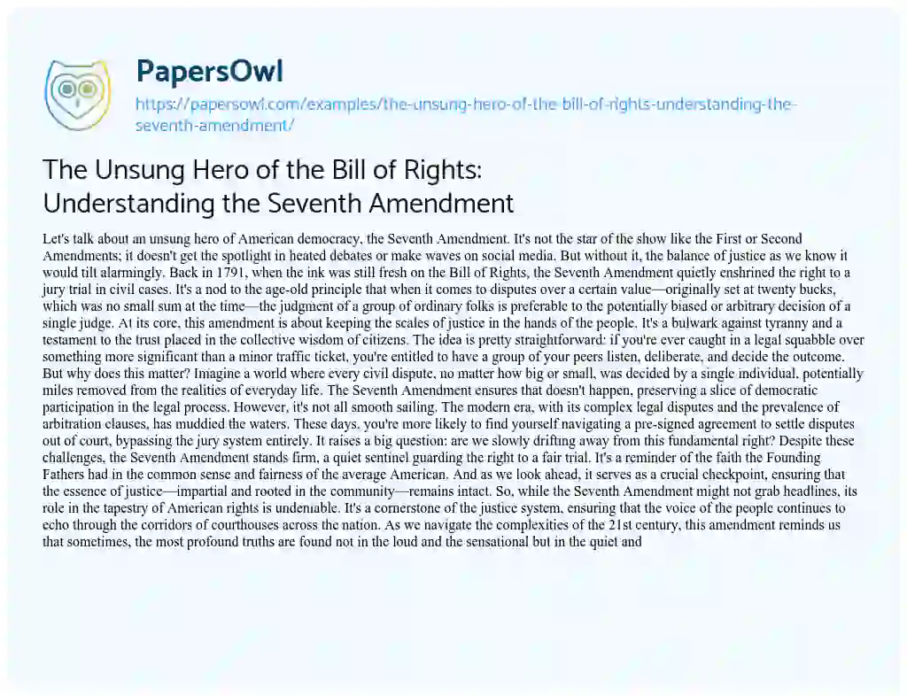 Essay on The Unsung Hero of the Bill of Rights: Understanding the Seventh Amendment