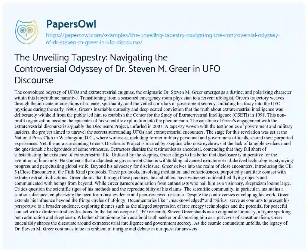 Essay on The Unveiling Tapestry: Navigating the Controversial Odyssey of Dr. Steven M. Greer in UFO Discourse