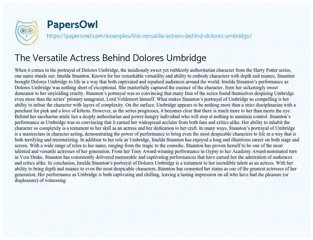 Essay on The Versatile Actress Behind Dolores Umbridge