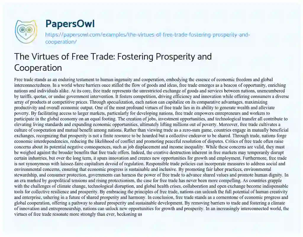 Essay on The Virtues of Free Trade: Fostering Prosperity and Cooperation