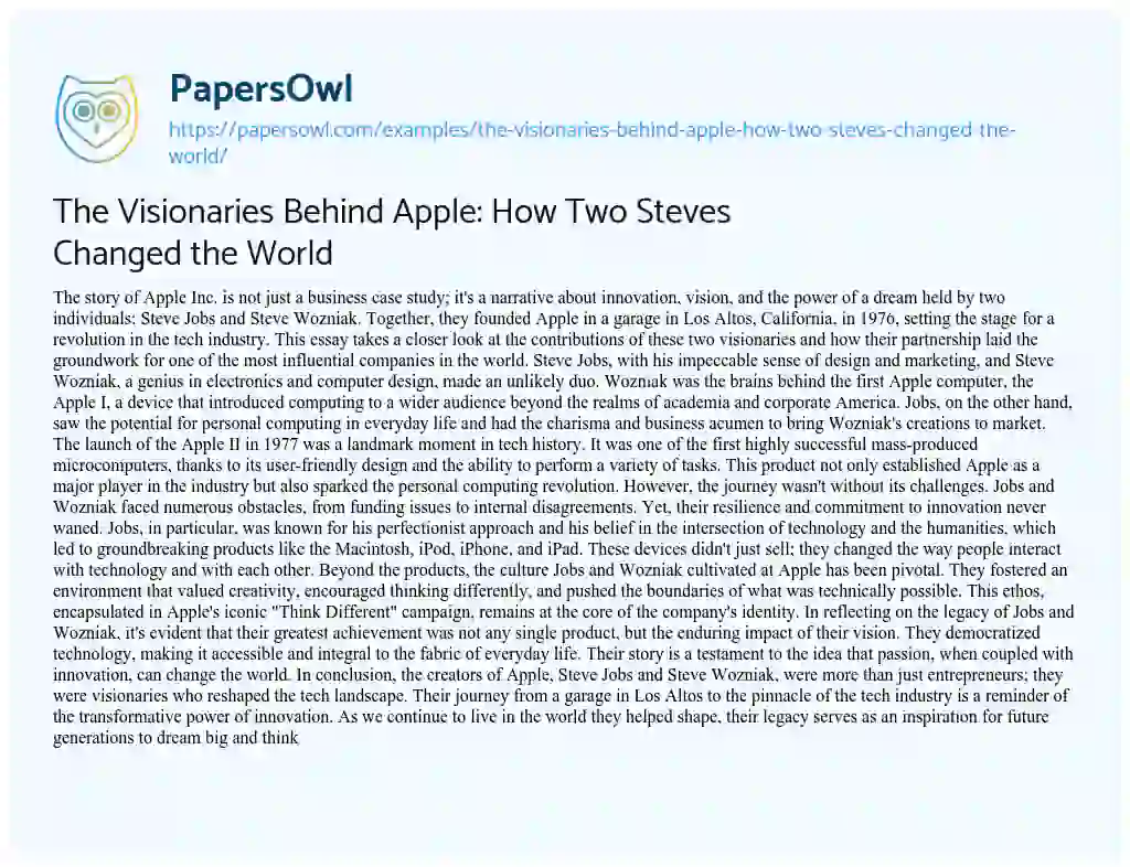 Essay on The Visionaries Behind Apple: how Two Steves Changed the World