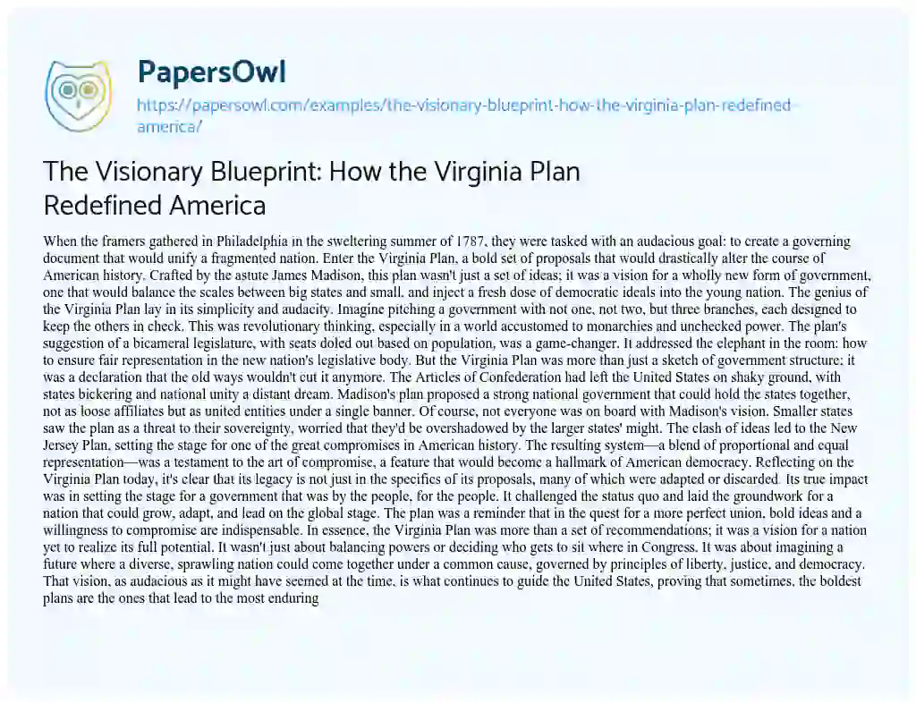 Essay on The Visionary Blueprint: how the Virginia Plan Redefined America