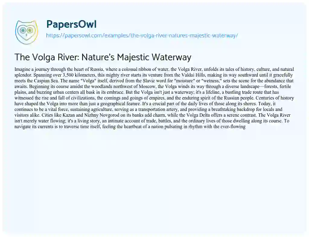 Essay on The Volga River: Nature’s Majestic Waterway