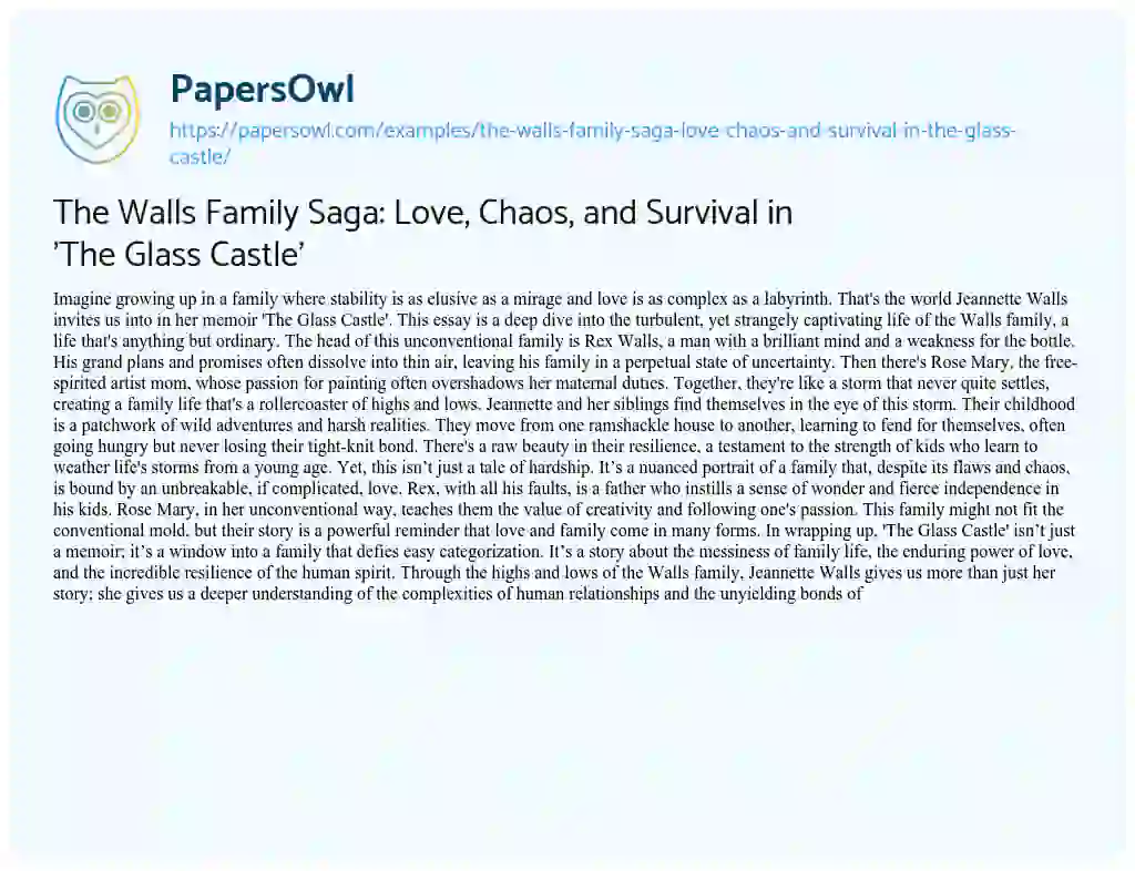 Essay on The Walls Family Saga: Love, Chaos, and Survival in ‘The Glass Castle’