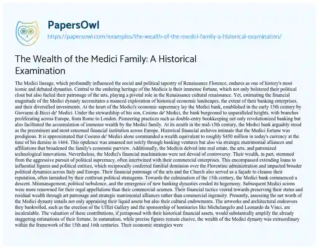 Essay on The Wealth of the Medici Family: A Historical Examination