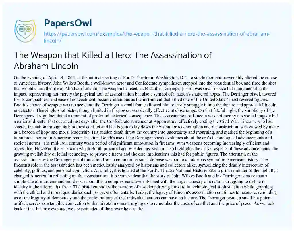 Essay on The Weapon that Killed a Hero: the Assassination of Abraham Lincoln