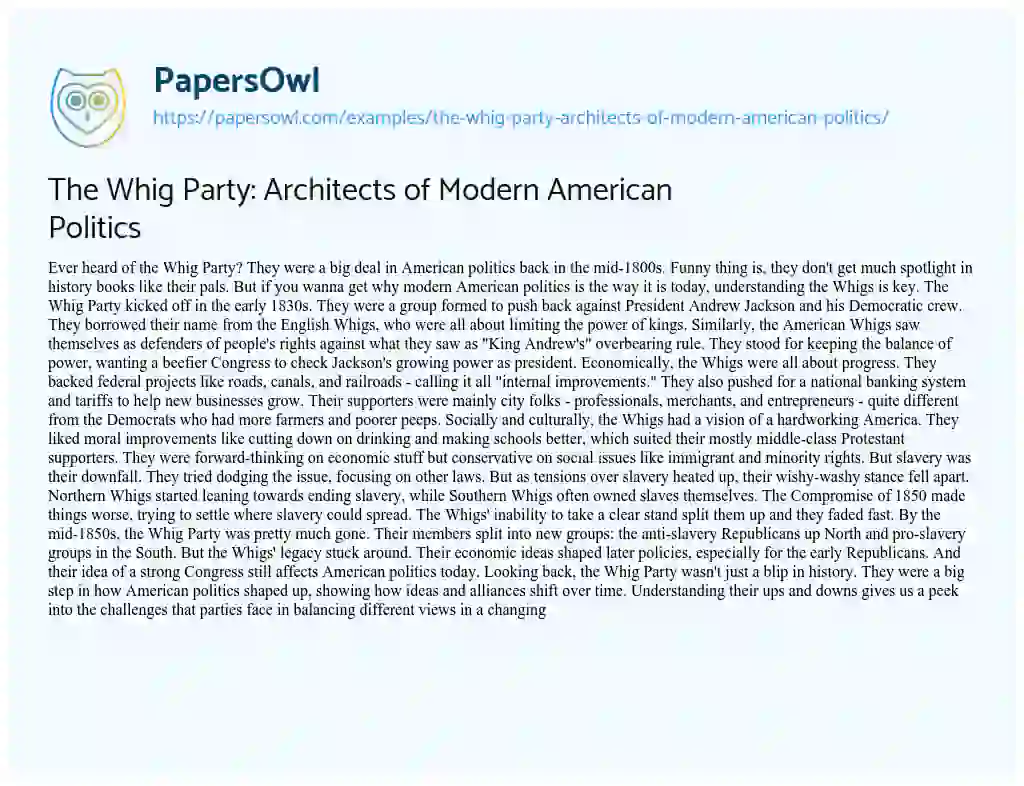 Essay on The Whig Party: Architects of Modern American Politics