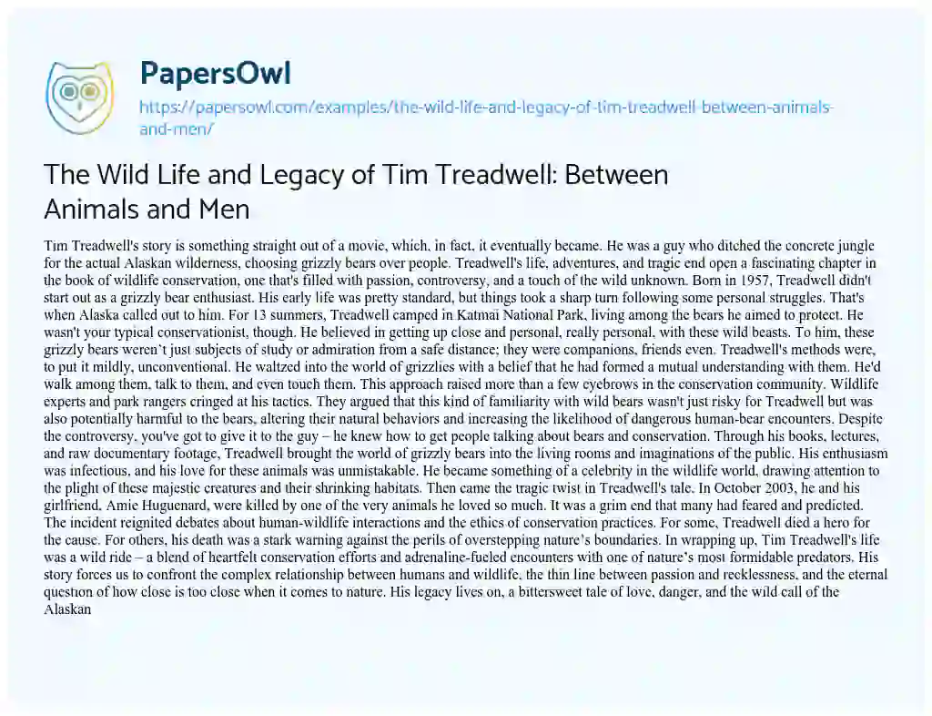 Essay on The Wild Life and Legacy of Tim Treadwell: between Animals and Men