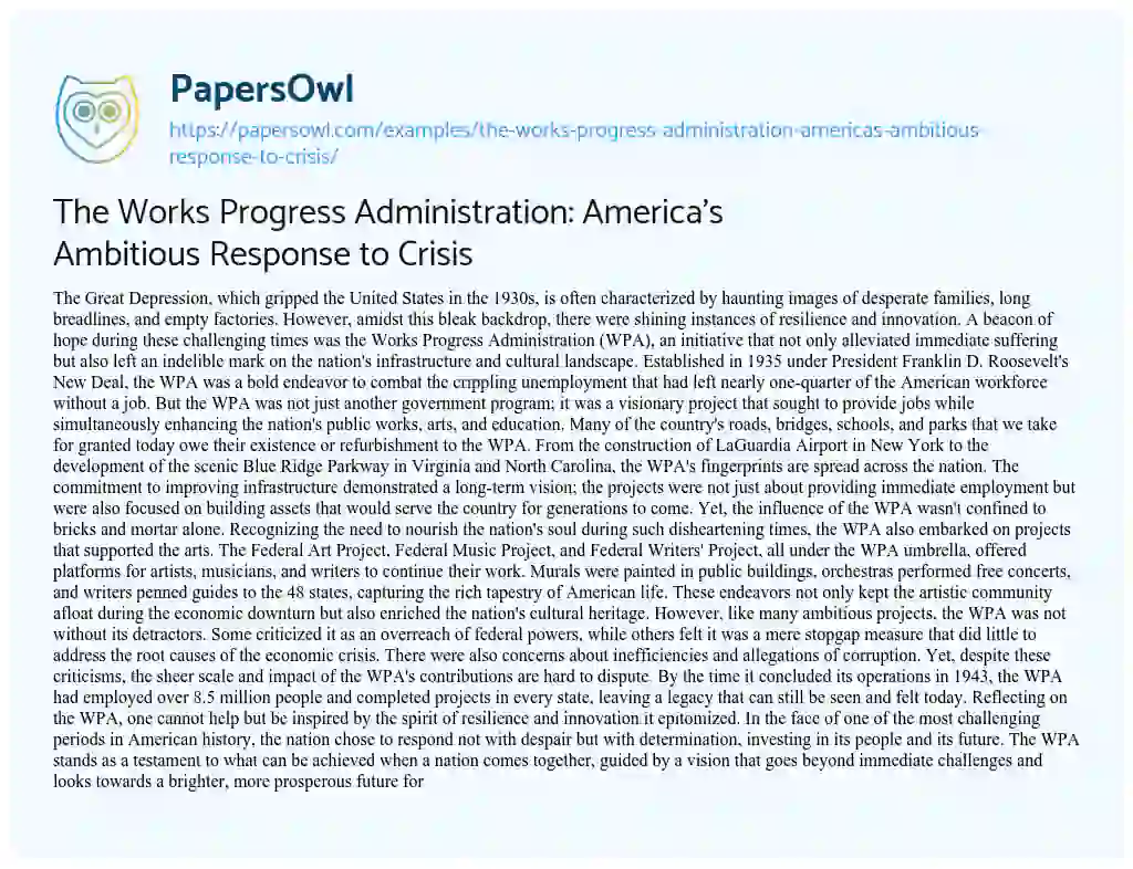 Essay on The Works Progress Administration: America’s Ambitious Response to Crisis