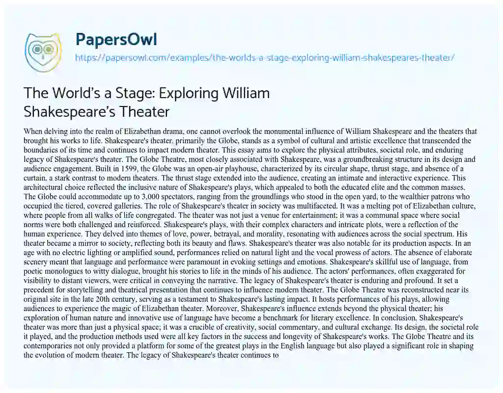 Essay on The World’s a Stage: Exploring William Shakespeare’s Theater