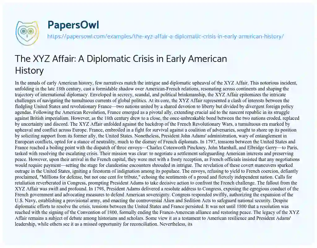 Essay on The XYZ Affair: a Diplomatic Crisis in Early American History