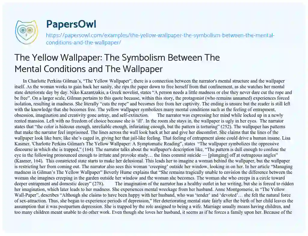 Essay on The Yellow Wallpaper: the Symbolism between the Mental Conditions and the Wallpaper