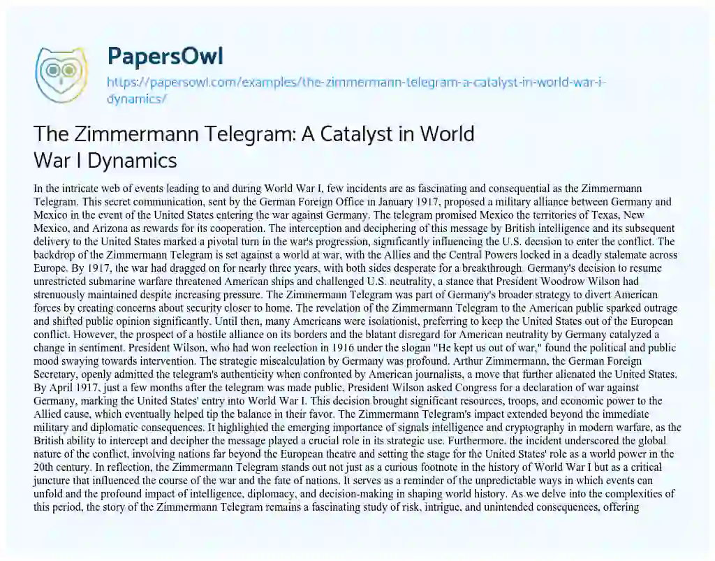 Essay on The Zimmermann Telegram: a Catalyst in World War i Dynamics