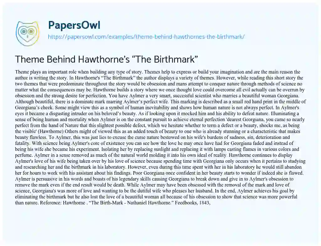 Theme Behind Hawthorne’s “The Birthmark” essay