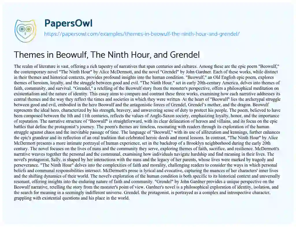 Essay on Themes in Beowulf, The Ninth Hour, and Grendel