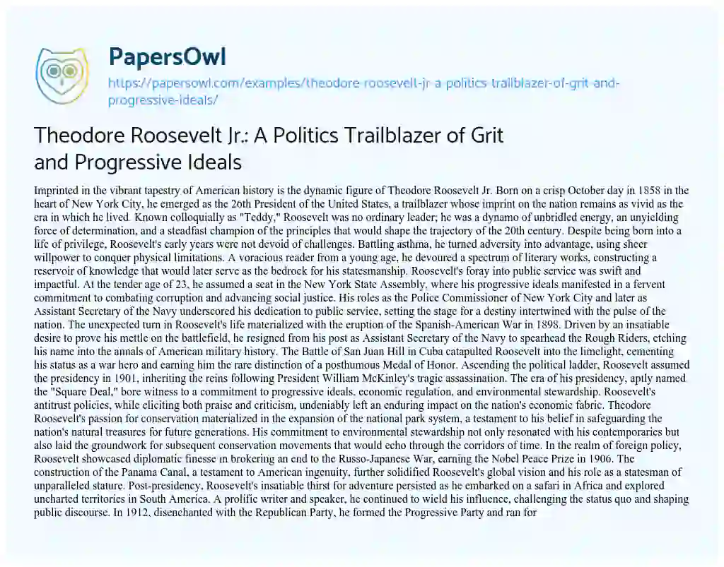 Essay on Theodore Roosevelt Jr.: a Politics Trailblazer of Grit and Progressive Ideals