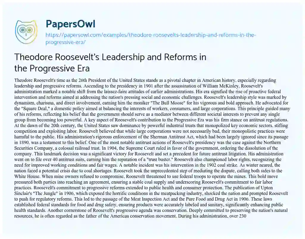 Essay on Theodore Roosevelt’s Leadership and Reforms in the Progressive Era