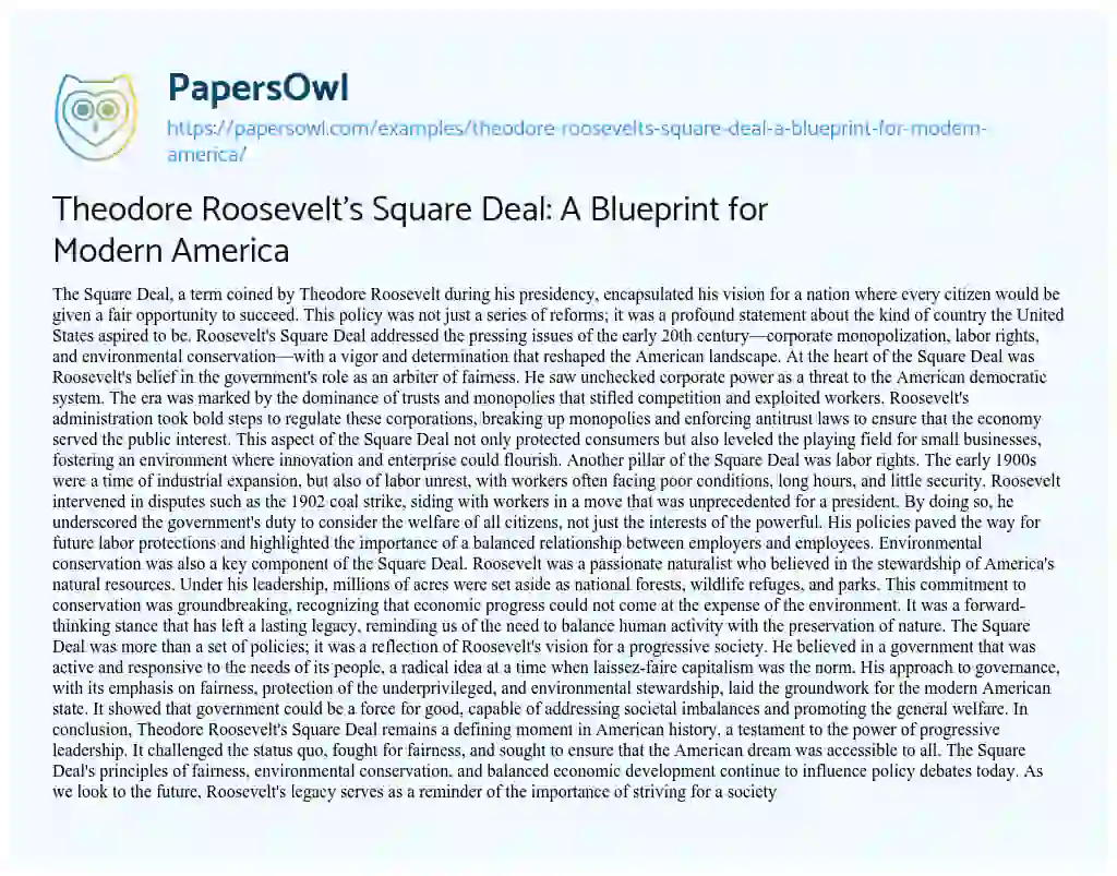 Essay on Theodore Roosevelt’s Square Deal: a Blueprint for Modern America