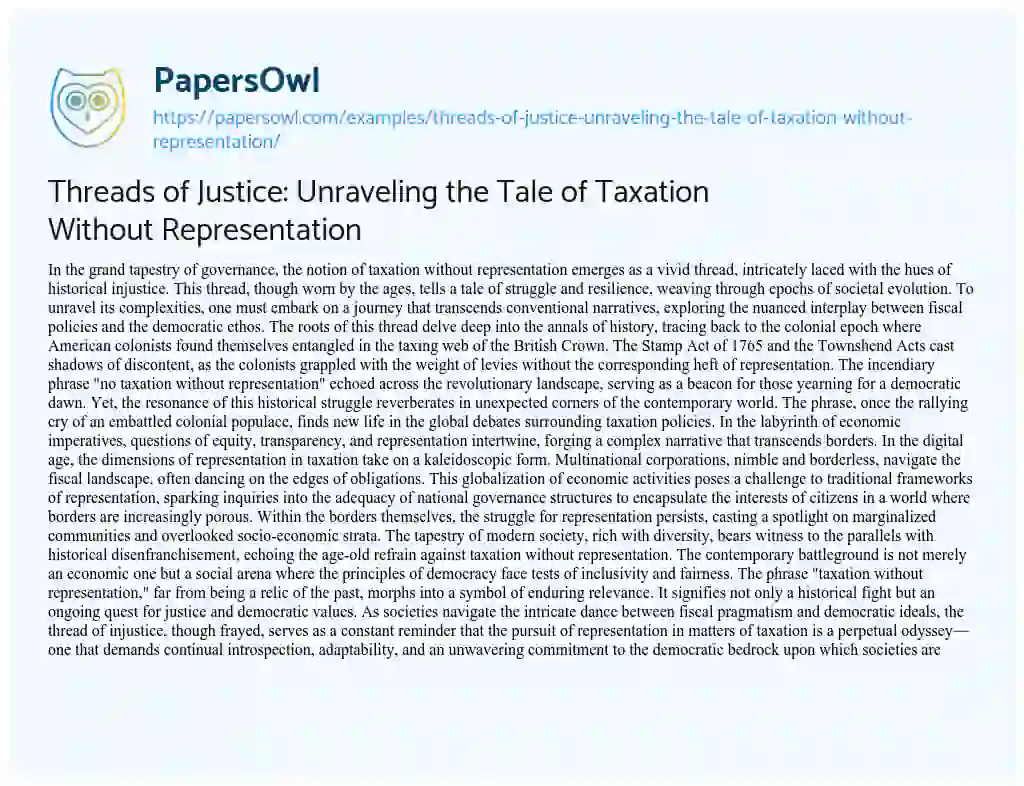 Essay on Threads of Justice: Unraveling the Tale of Taxation Without Representation