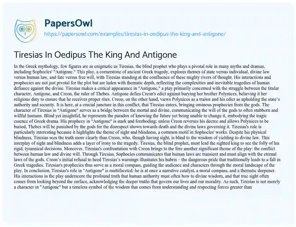 Essay on Tiresias in Oedipus the King and Antigone