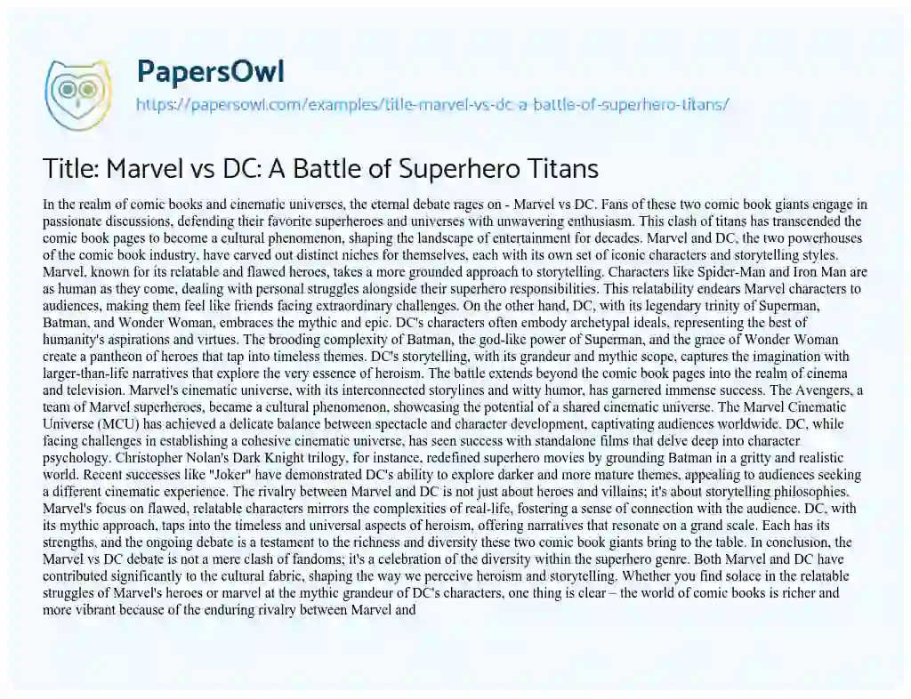 Essay on Title: Marvel Vs DC: a Battle of Superhero Titans