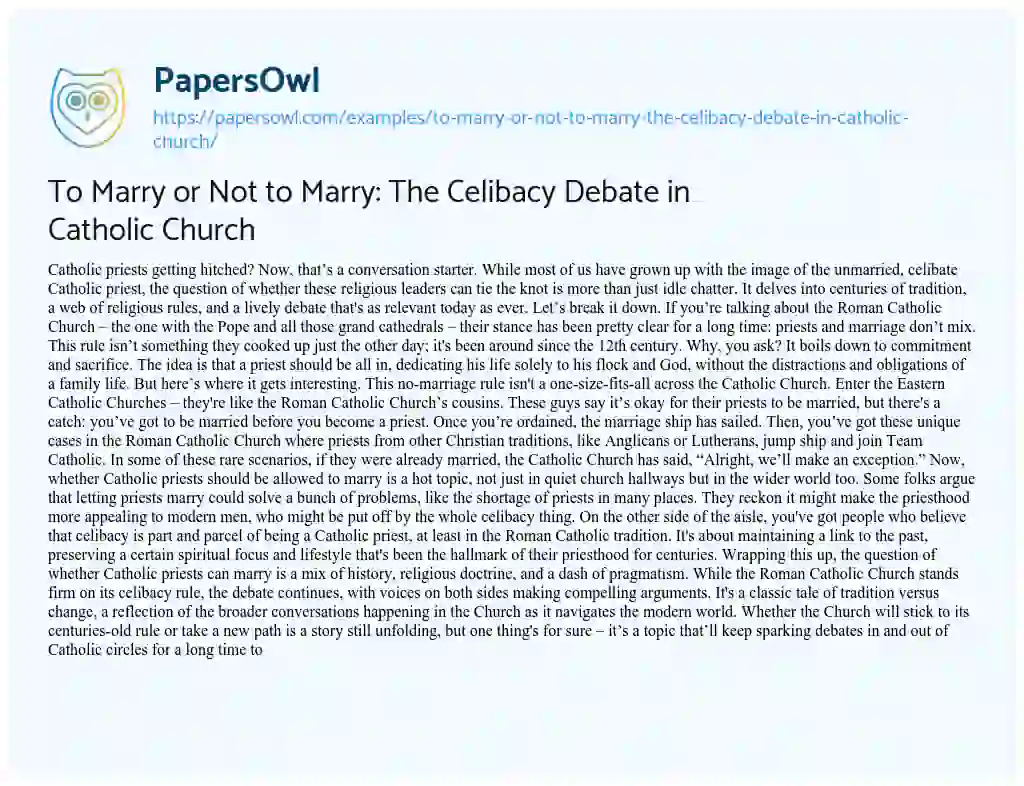 Essay on To Marry or not to Marry: the Celibacy Debate in Catholic Church