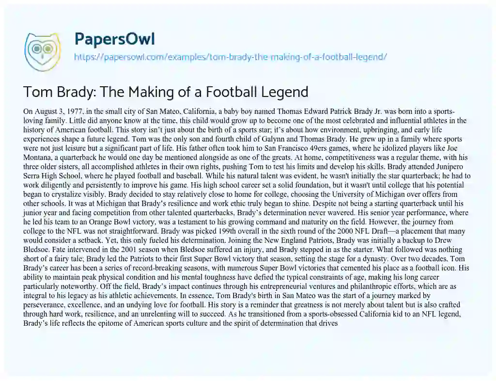 Essay on Tom Brady: the Making of a Football Legend