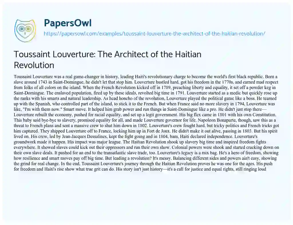 Essay on Toussaint Louverture: the Architect of the Haitian Revolution