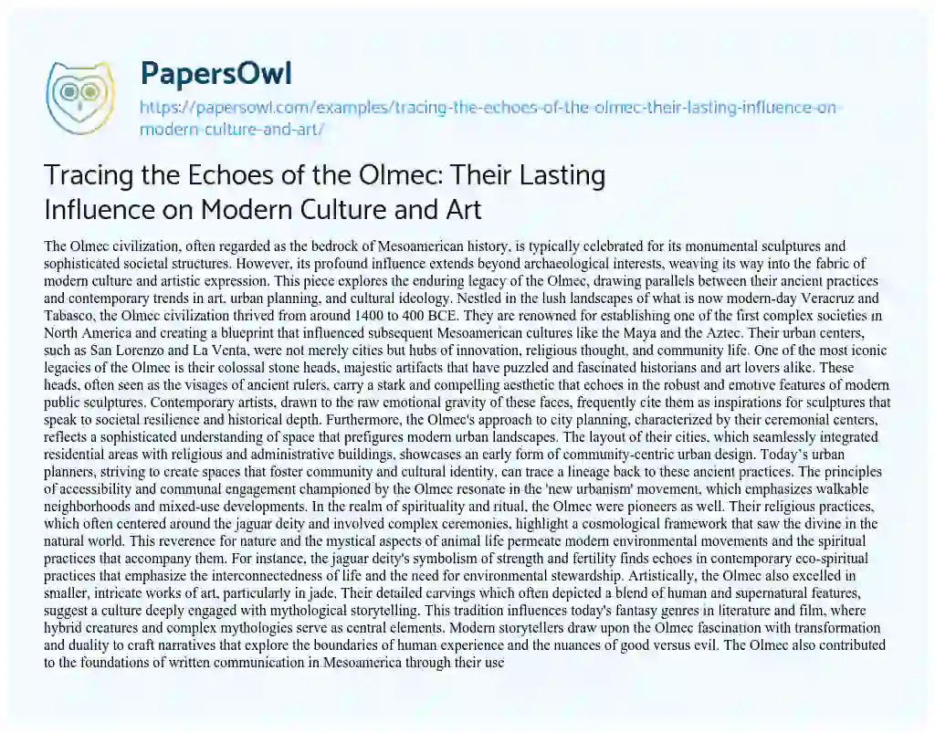 Essay on Tracing the Echoes of the Olmec: their Lasting Influence on Modern Culture and Art