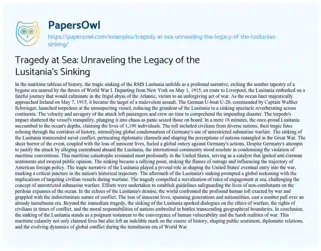 Essay on Tragedy at Sea: Unraveling the Legacy of the Lusitania’s Sinking