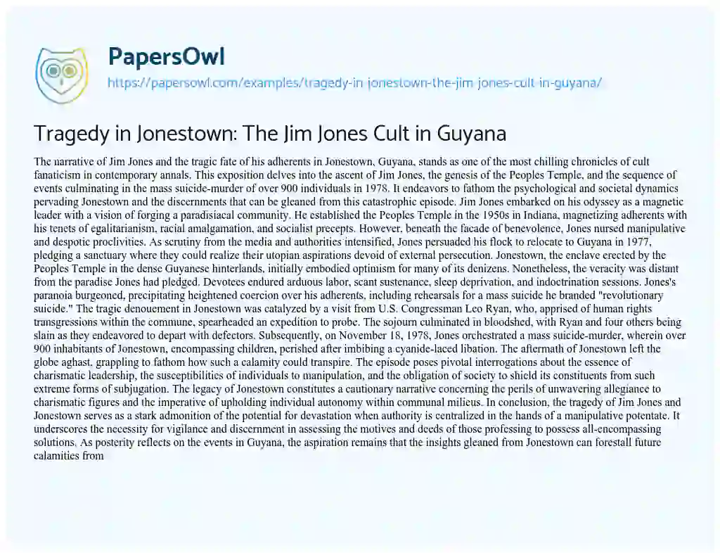 Essay on Tragedy in Jonestown: the Jim Jones Cult in Guyana