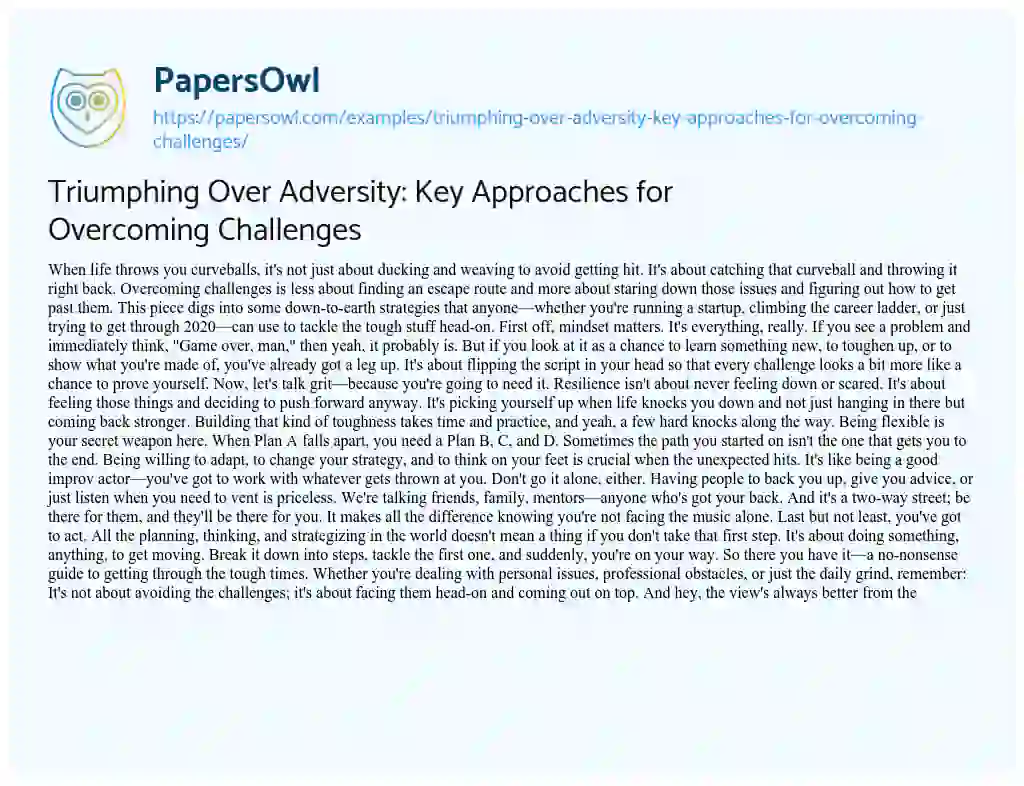 Essay on Triumphing over Adversity: Key Approaches for Overcoming Challenges